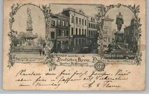 5160 DÜREN, Gruss aus der Gaststätte  "DEUTSCHEN KRONE", Krieger-Denkmal, Denkmal Kaiser Wilhelm I, 1898