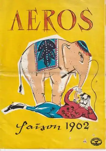 CIRCUS / ZIRCUS AEROS (Leipzig), Programmheft 1962, 16 Seiten, Gebrauchsspuren