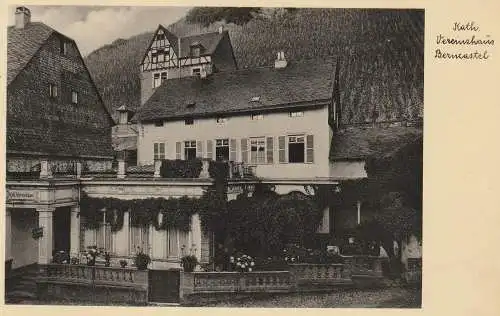 5550 BERNKASTEL - KUES, kath. Vereinshaus / Kolpinghaus, 193...