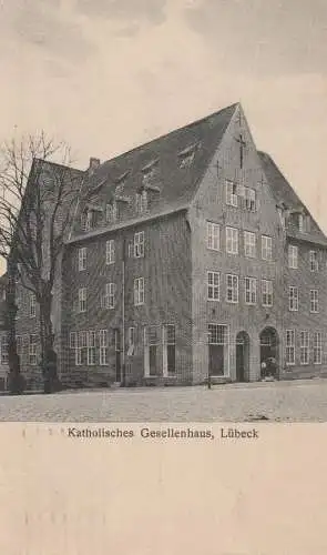 2400 LÜBECK, kath. Gesellenhaus / Kolpinghaus, 1924