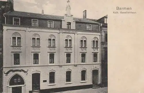 5600 WUPPERTAL - BARMEN, kath. Gesellenhaus / Kolpinghaus, 1917