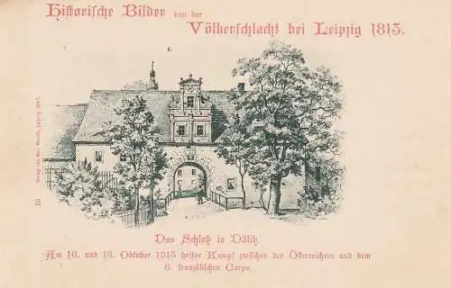 0-7000 LEIPZIG - DÖLITZ, Schloß, Völkerschlacht 1813, Historische Ansicht
