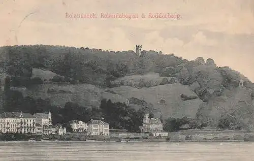 5480 REMAGEN - ROLANDSECK, Rolandsbogen und Rodderberg, 1907