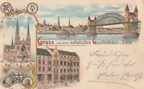 5300 BONN, Lithographie 1900, Gruß aus dem katholischen Gesellenhaus / Kolpinghaus, Stiftskirche, Rheinbrücke