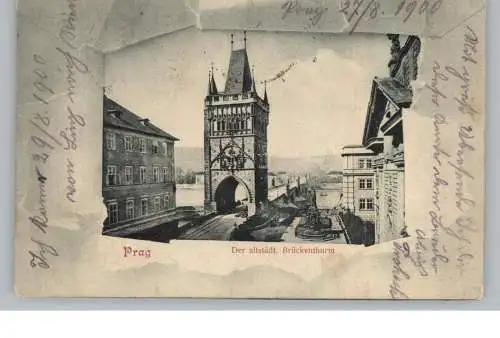 CZ 10000 PRAHA / PRAG, Der altstädter Brückenthurm, 1900, Verlag Suchanek