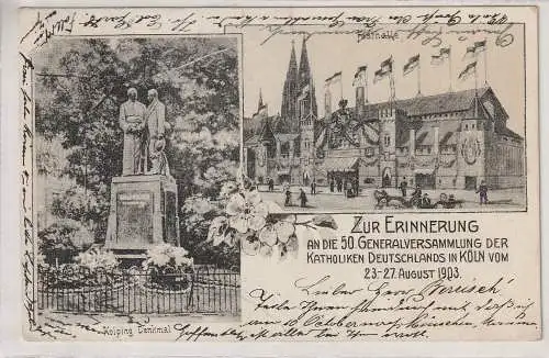 [Ansichtskarte] 5000 KÖLN, EREIGNIS, 50. Generalversammlung der Katholiken Deutschlands, 1903, Festhalle, Kolpingdenkmal. 