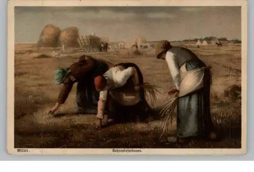 [Ansichtskarte] LANDWIRTSCHAFT - "AEHRENLESERINNEN", Künstler-Karte von Millet. 