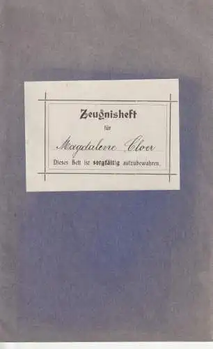 SCHULE - VOLKSSCHUL - ZEUGNISHEFT Stadt Köln 1918 - 1922
