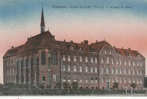 5160 DÜREN - NIEDERAU, Kloster St. Maria, 1918