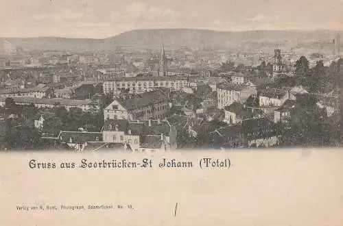 [Ansichtskarte] 6600 SAARBRÜCKEN - ST. JOHANN, Gesamtansicht, ca. 1905, Verlag Hust. 