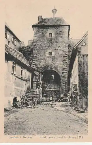 [Ansichtskarte] 7128 LAUFFEN / Neckar, Stockhaus, belebte Szene, Verlag Höchel. 