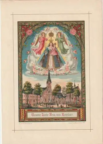 [Ansichtskarte] 4178 KEVELAER, Chromotypographie "Unsere Liebe Frau von Kevelaer" 18 x 25,7 cm, Verlag Schafstein - Cöln, Druck Kühlen - Münchengladbach. 