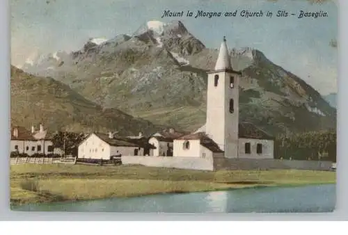 [Ansichtskarte] CH 7515 SILS / SELG - BASEGLIA, Piz  la Morgna, Kirche, Dorf. 