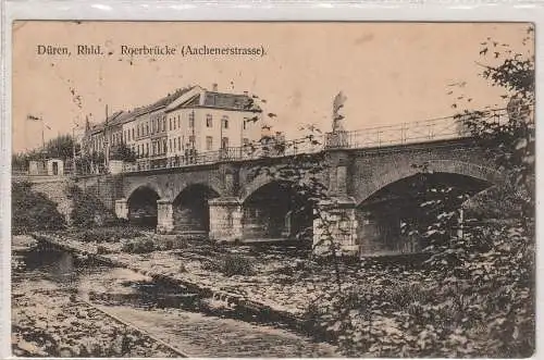 [Ansichtskarte] 5160 DÜREN, Wehr, Roerbrücke an der Aachenerstrasse, 1923. 