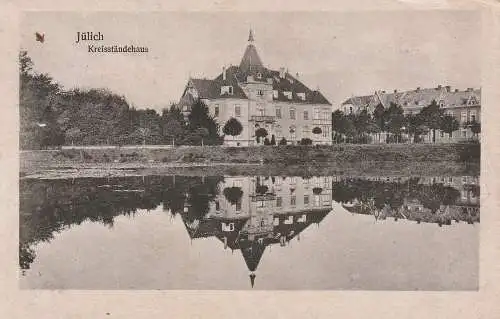 [Ansichtskarte] 5170 JÜLICH, Kreisständehaus, Verlag Fahnenschreiber. 