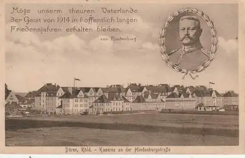 [Ansichtskarte] 5160 DÜREN, Kaserne in der Hindenburgstrasse, Hindenburg im Medaillon, Feldpost 1916, Lazarett Birkesdorf. 