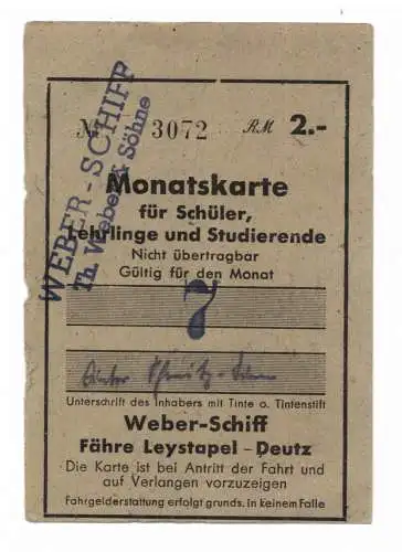 [Ansichtskarte] BINNENSCHIFFE - RHEIN, Monatskarte Weber - Schiff Köln für Schüler, Lehrlinge und Studierende, 2 Reichsmark. 