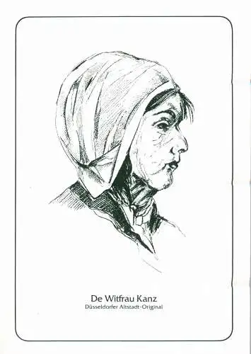 [Ansichtskarte] 4000 DÜSSELDORF, Düsseldorfer Originale, "De Witfrau Kanz". 