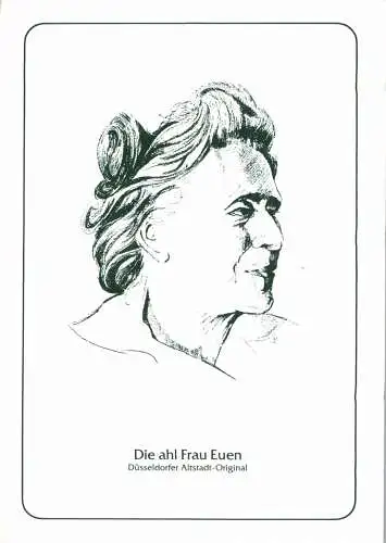 [Ansichtskarte] 4000 DÜSSELDORF, Düsseldorfer Originale, "De ahl Frau Euen!. 