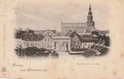 [Ansichtskarte] 0-2200 GREIFSWALD, Das Steinbecker Thor, 1901, Druckstelle. 