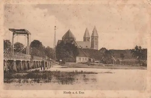 [Ansichtskarte] 4292 RHEDE, Emsbrücke, Kirche, 1913. 