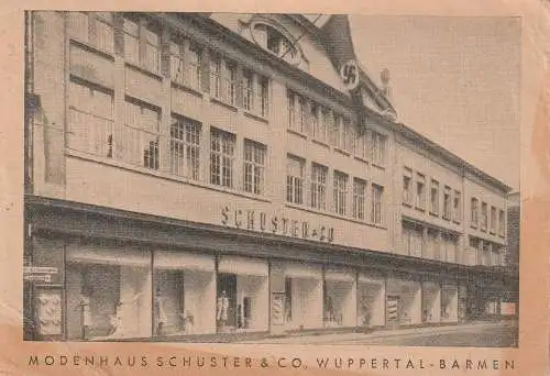 [Ansichtskarte] 5600 WUPPERTAL - BARMEN, Modenhaus Schuster & Co., Strasse der Alten Garde, NS - Beflaggung, kl. Druckstelle. 