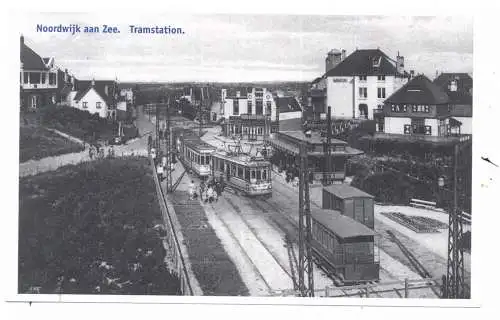 [Ansichtskarte] ZUID - HOLLAND - NOORDWIJK, Tramstation, REPRO. 