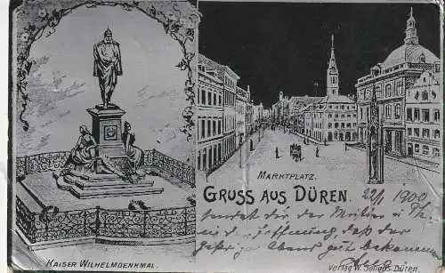 [Ansichtskarte] 5160 DÜREN, Marktplatz, Kaiser Wilhelm Denkmal, Folienkarte 1900,  nach Heimerzheim verschickt, Druckstellen. 