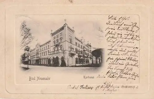 [Ansichtskarte] 5483 BAD NEUENAHR, Kurhaus, 1901. 