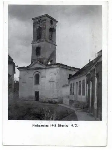 [Ansichtskarte] A 2530 MISTELBACH - EIBESTHAL, Kirchenruine 1945, keine AK-Einteilung. 