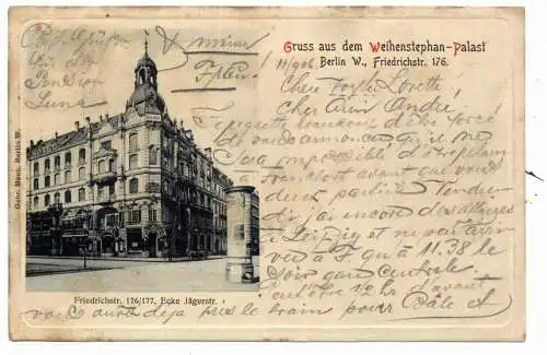 [Ansichtskarte] 1000 BERLIN, Weihenstaphan - Palast, Friedrichstrasse / Jägerstrasse, 1906. 