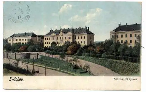 [Ansichtskarte] 0-9540 ZWICKAU, Kaserne des 133. Regiments, 1911. 