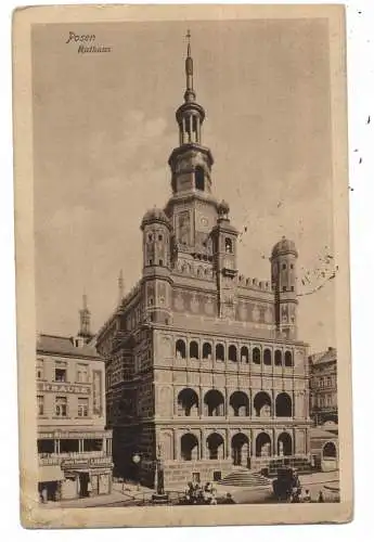 [Ansichtskarte] POSEN STADT, Rathaus, Feldpost 1. WK aus Louisenhain, 1915, kl. Eckknick. 