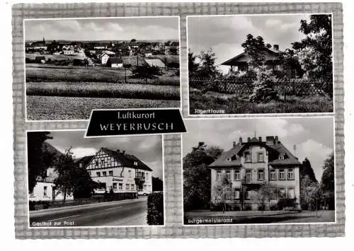 [Ansichtskarte] 5231 WEYERBUSCH, Gasthof zur Post, Jägerklause, Bürgermeisteramt, Dorfansicht. 