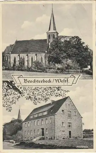 [Ansichtskarte] 4542 TECKLENBURG - BROCHTERBECK, Josefshaus / Katholische Kirche, Druckstelle. 