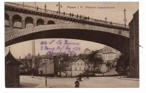 [Ansichtskarte] 0-9900 PLAUEN, Friedrich - August - Brücke, 1916, Feldpost. 