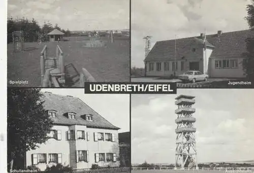 [Ansichtskarte] 5374 HELLENTHAL - UDENBRETH, Weisser Stein, Aussichtsturm, Jugendheim, Spielplatz, Schullandheim. 