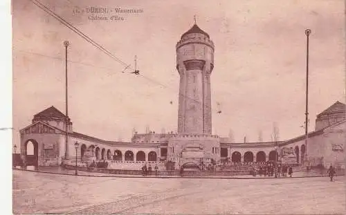 [Ansichtskarte] 5160 DÜREN, Wasserturm / Chateau d'Eau, 20er Jahre, franz. Besetzung. 