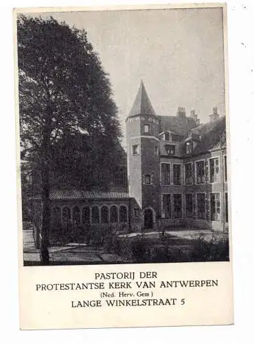 [Ansichtskarte] B 2000 ANTWERPEN, Pastorj der Protestantse Kerk van Antwerpen, Lange Winkelstraat 5, 1952. 