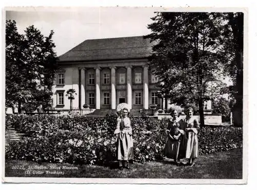 [Ansichtskarte] CH 9000 SANKT GALLEN, Neues Museum, St. Galler Trachten, 1953. 