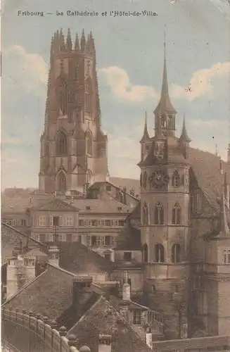 [Ansichtskarte] CH 1700 Freiburg FR, Rathaus und Cathedrale, 1913. 