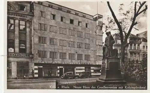 [Ansichtskarte] 5000 KÖLN, KOLPING, Haus des Gesellenvereins, Kolping - Denkmal, Oldtimer, Verlag: Gesellenverein. 