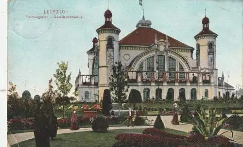 [Ansichtskarte] 0-7000 LEIPZIG, Palmengarten - Gesellschaftshaus, 1907, Trenkler. 