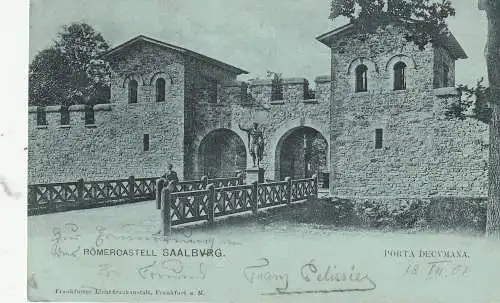 [Ansichtskarte] 6380 BAD HOMBURG, Saalburg, Porta Decumana, 1901. 