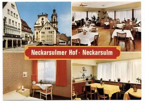 [Ansichtskarte] 7107 NECKARSULM, Hotel Neckarsulmer Hof. 