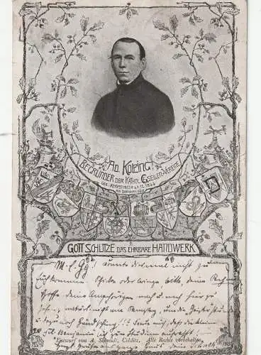 [Ansichtskarte] 5000 KÖLN, KOLPING, Porträt - Gott schütze das ehrbare Handwerk, Entwurf A.Schmidt - Colditz, 1904, Einriss unten. 