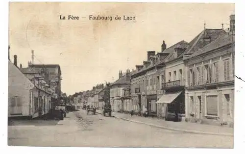 [Ansichtskarte] F 02800 LA FERE, Faubourg de Laon, 1916, deutsche Feldpost. 