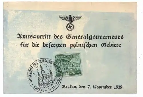 [Ansichtskarte] GESCHICHTE / PROPGANDA - Amtsantritt des Generalgouverneurs für die besetzten polnischen Gebiete, Sonderstempel Krakau 7.11.1939. 