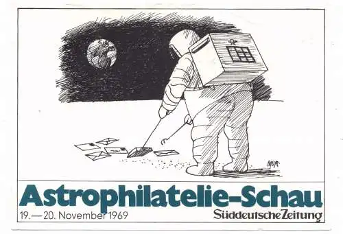 [Ansichtskarte] WELTRAUM / SPACE - Astrophilatelie - Schau München 1969, Erster Mann auf dem Mond / First Man on the Moon, Sonderstempel. 