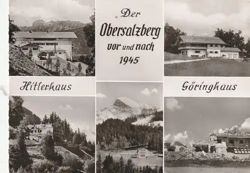 [Ansichtskarte] 8240 BERCHTESGADEN, Hitler- und Göringhaus vor und nach 1945, Verlag Lochner 1957. 